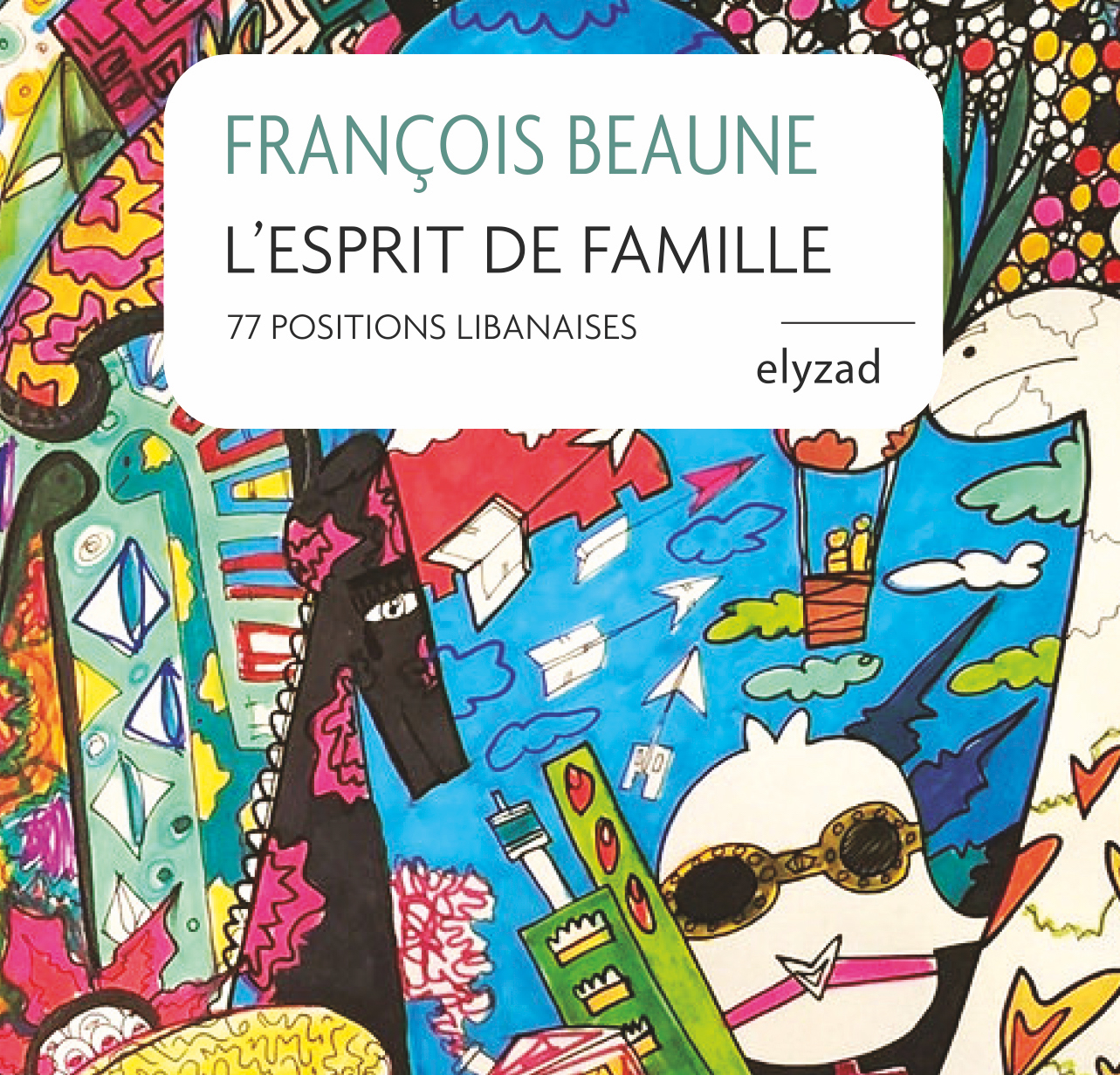 Au Liban, l’amour dans « L’Esprit de famille »