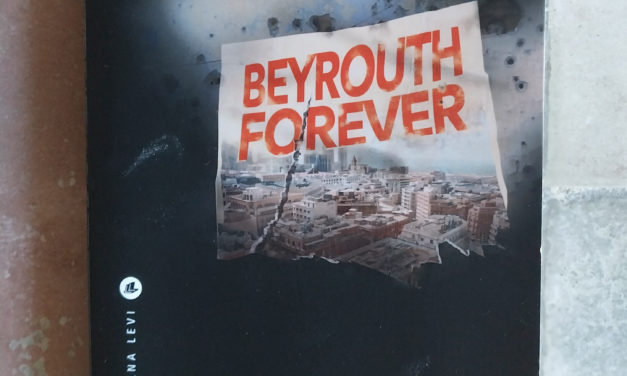 LIVRE – Histoire et mémoire au cœur du polar Beyrouth Forever